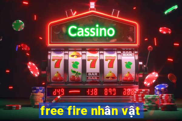 free fire nhân vật