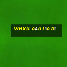 vinxu. câu lạc bộ