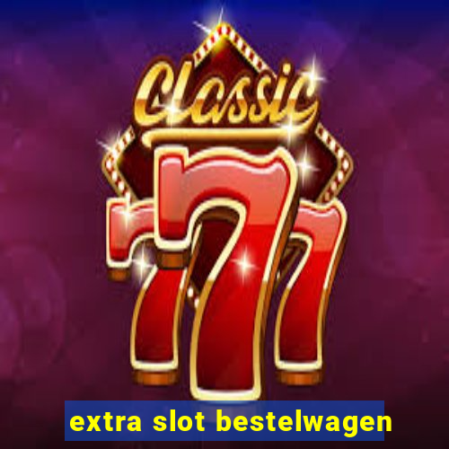 extra slot bestelwagen