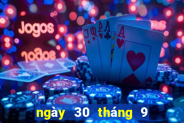 ngày 30 tháng 9 xổ số miền bắc