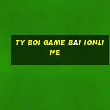 Ty Boi Game Bài Ionline