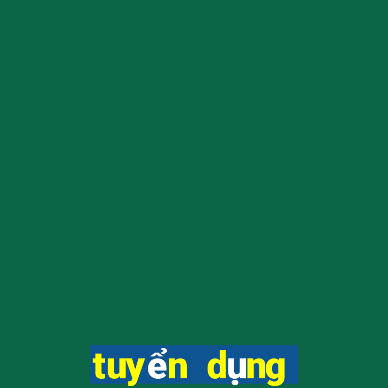 tuyển dụng casino phú quốc