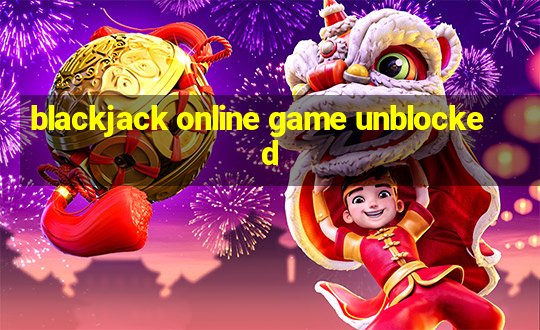 blackjack online game unblocked