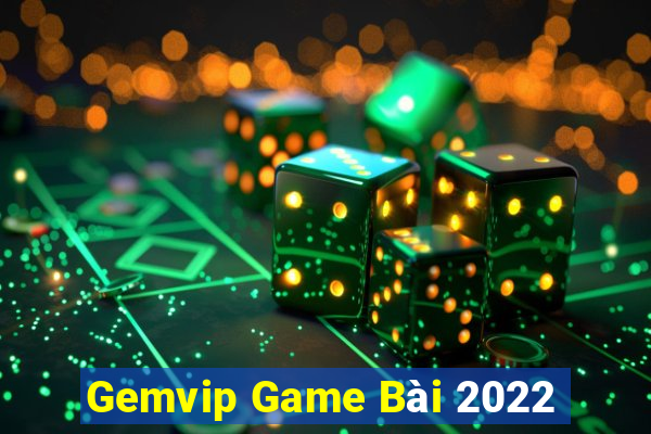 Gemvip Game Bài 2022