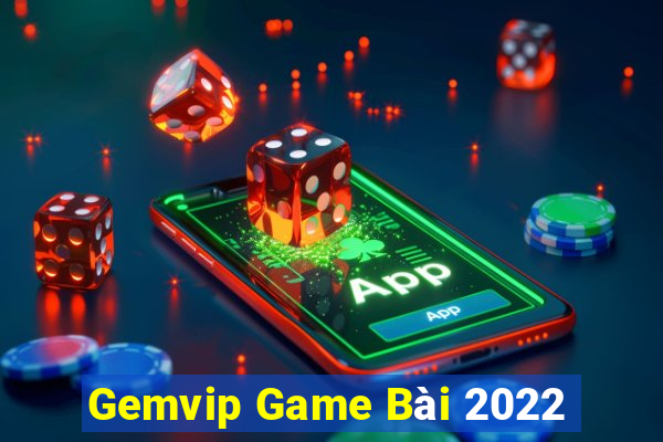 Gemvip Game Bài 2022