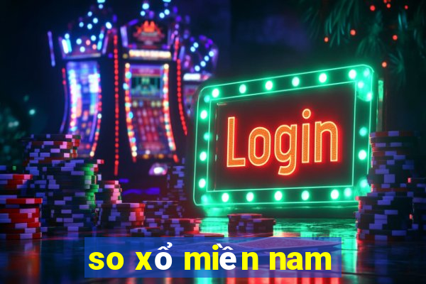 so xổ miền nam