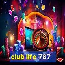 club life 787