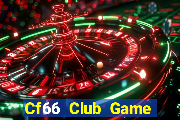 Cf66 Club Game Bài Hay Nhất Hiện Nay