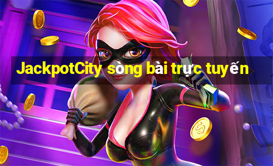 JackpotCity sòng bài trực tuyến