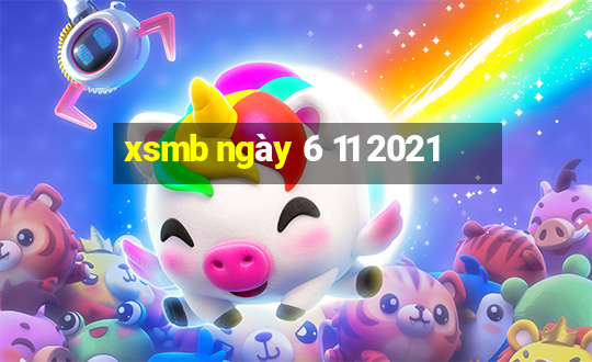 xsmb ngày 6 11 2021