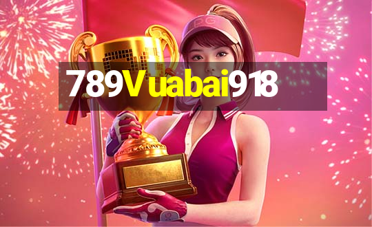 789Vuabai918