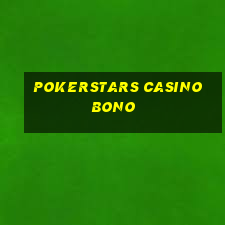 pokerstars casino bono