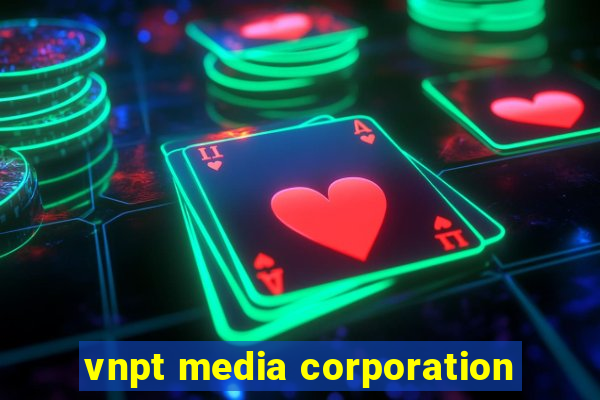 vnpt media corporation