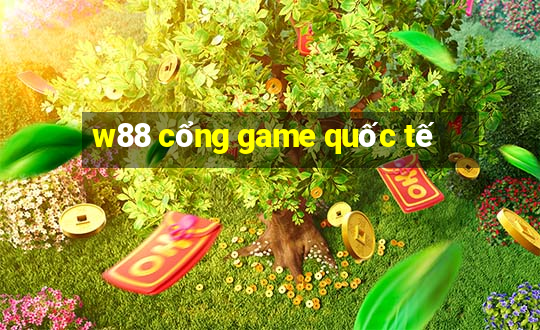 w88 cổng game quốc tế