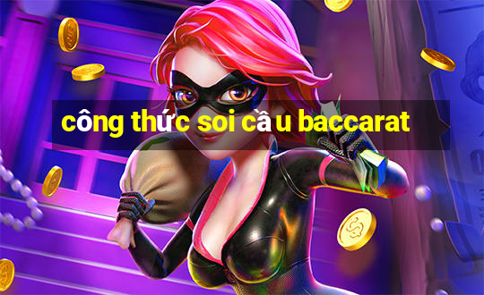 công thức soi cầu baccarat