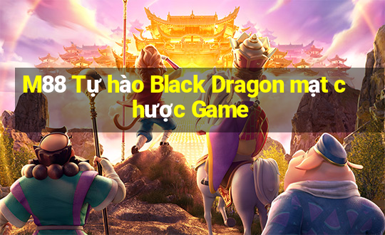 M88 Tự hào Black Dragon mạt chược Game