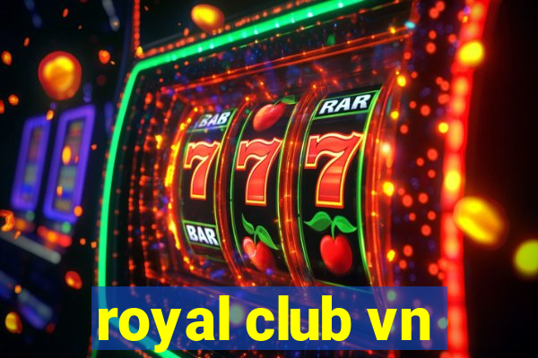 royal club vn