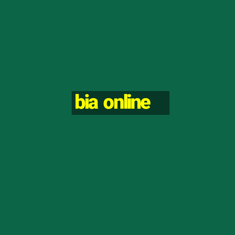 bia online