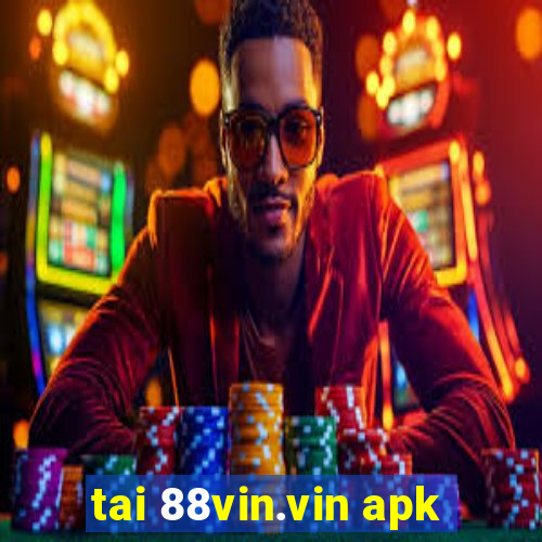 tai 88vin.vin apk