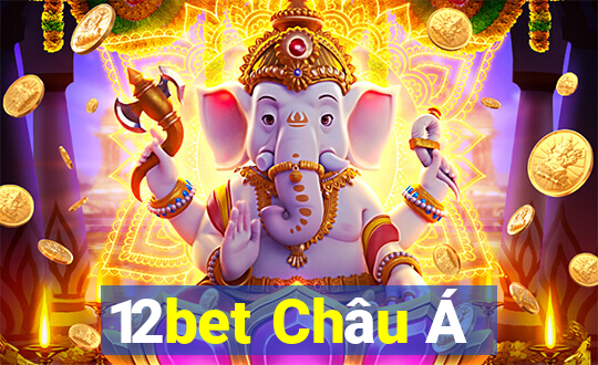 12bet Châu Á