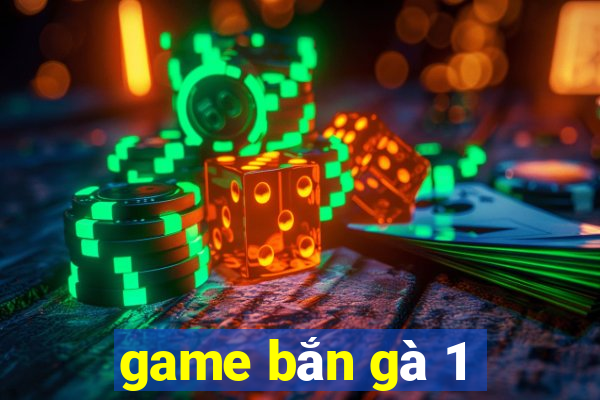 game bắn gà 1