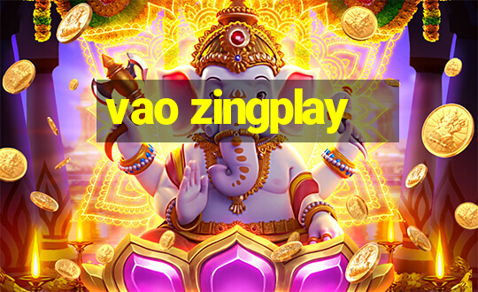 vao zingplay