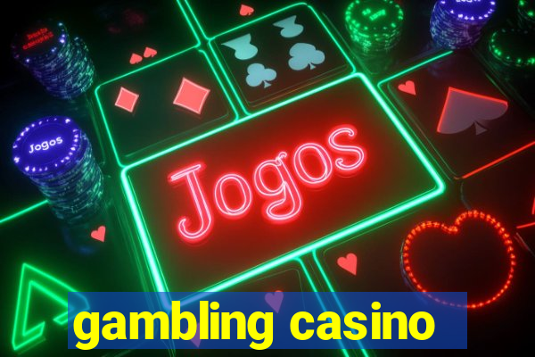 gambling casino