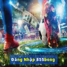 Đăng Nhập 855bong