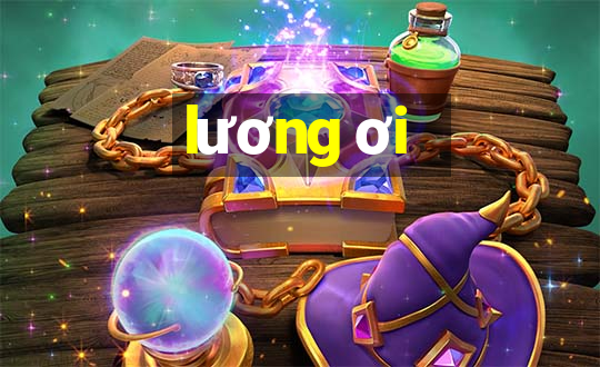 lương ơi