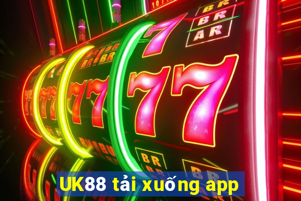 UK88 tải xuống app