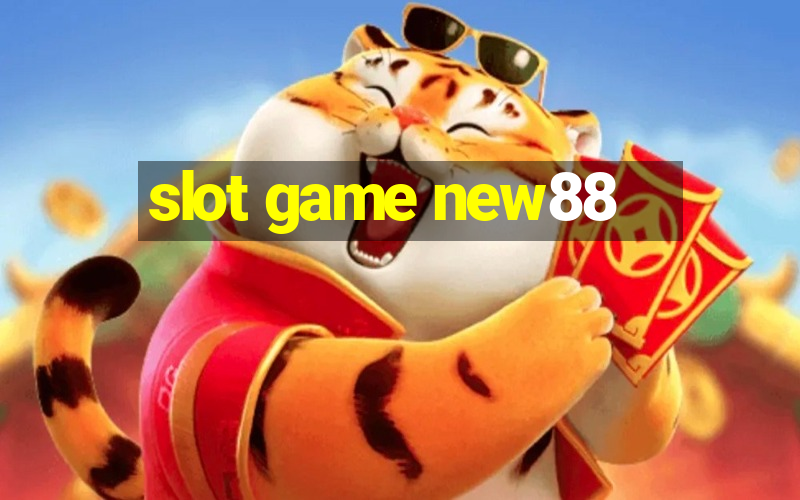 slot game new88