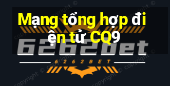 Mạng tổng hợp điện tử CQ9