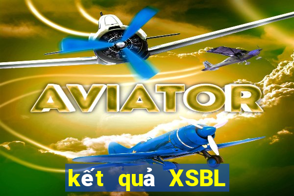 kết quả XSBL ngày 9