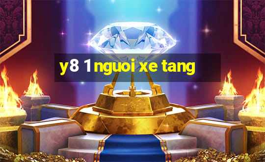 y8 1 nguoi xe tang