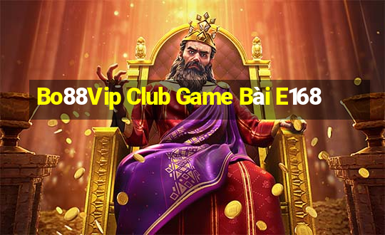 Bo88Vip Club Game Bài E168