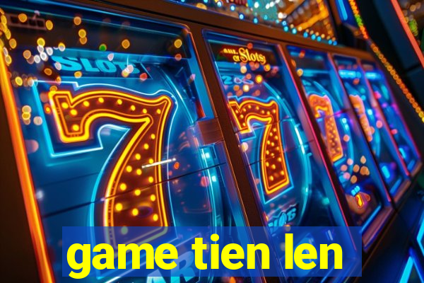 game tien len