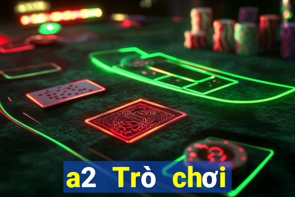 a2 Trò chơi trực tuyến