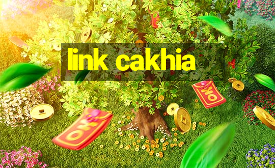 link cakhia