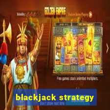 blackjack strategy