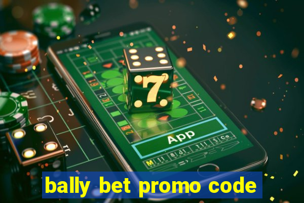 bally bet promo code