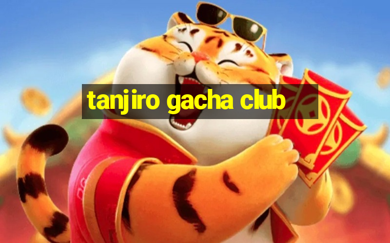 tanjiro gacha club