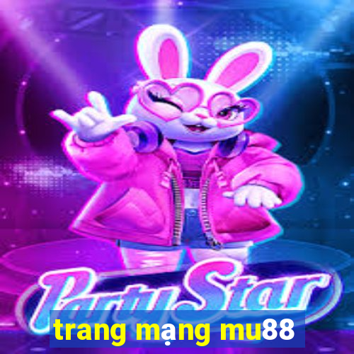 trang mạng mu88