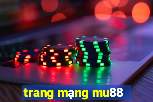 trang mạng mu88