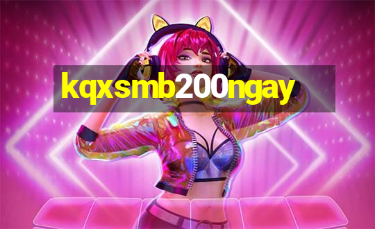 kqxsmb200ngay