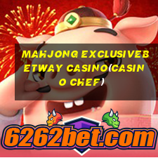 MAHJONG EXCLUSIVEBETWAY CASINO(CASINO CHEF)