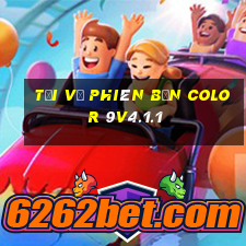 Tải về phiên bản Color 9v4.1.1