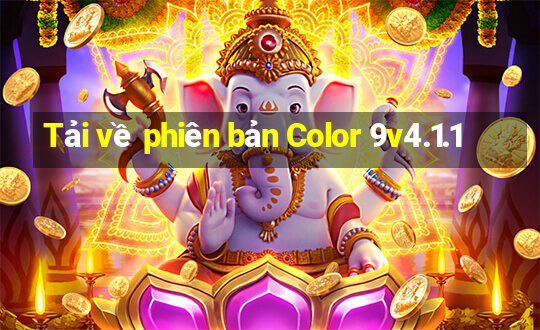 Tải về phiên bản Color 9v4.1.1