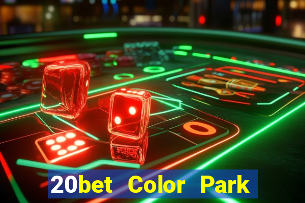 20bet Color Park phiên bản web