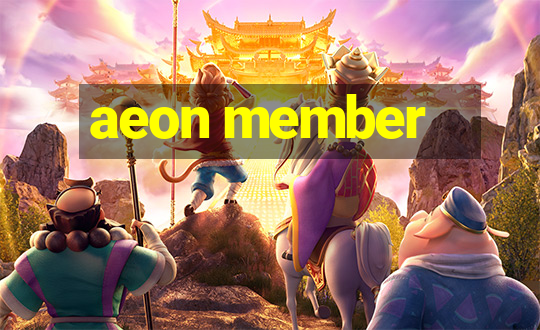 aeon member