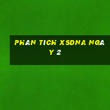 Phân tích XSDNA ngày 2